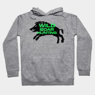 WILD BOAR HUNTING Hoodie